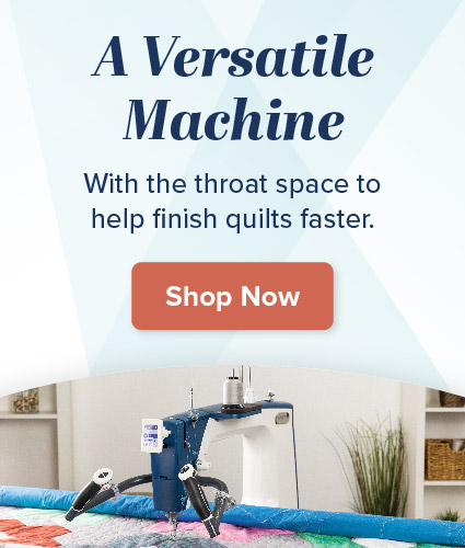 A versatile machine with the throat space to help finish quilts faster>
        </a>
    

        <!--
        <div class=