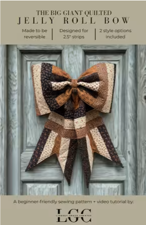 Pattern - The Big GIant Quilted Jelly Roll Bow (CH)